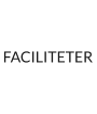 FACILITETER